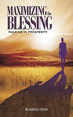 MAXIMIZING THE BLESSING