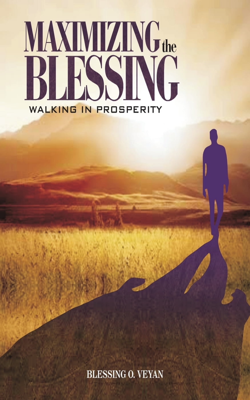 MAXIMIZING THE BLESSING