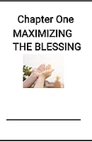 MAXIMIZING THE BLESSING
